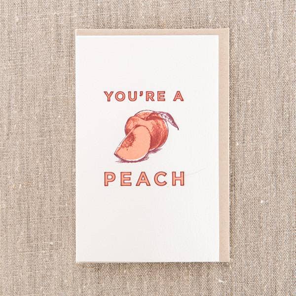 You're a Peach Greeting Card