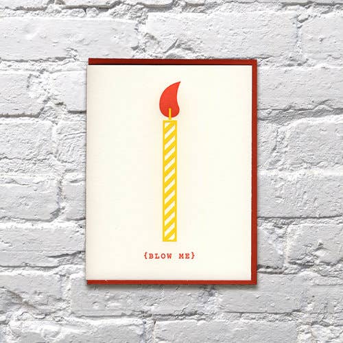 Blow Me Birthday Card