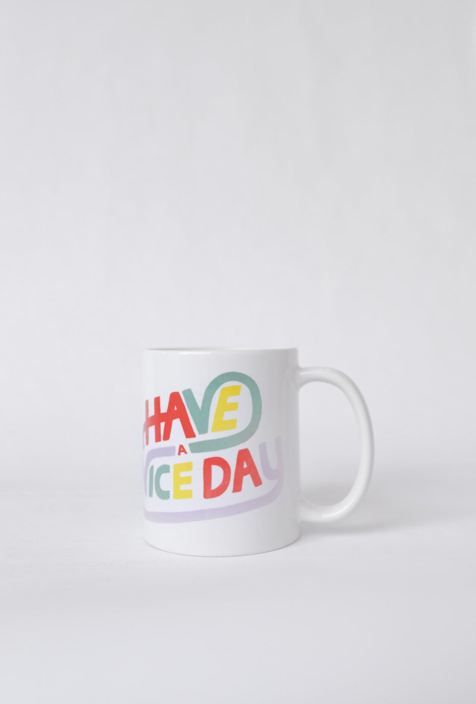 Have A Nice Day Mug