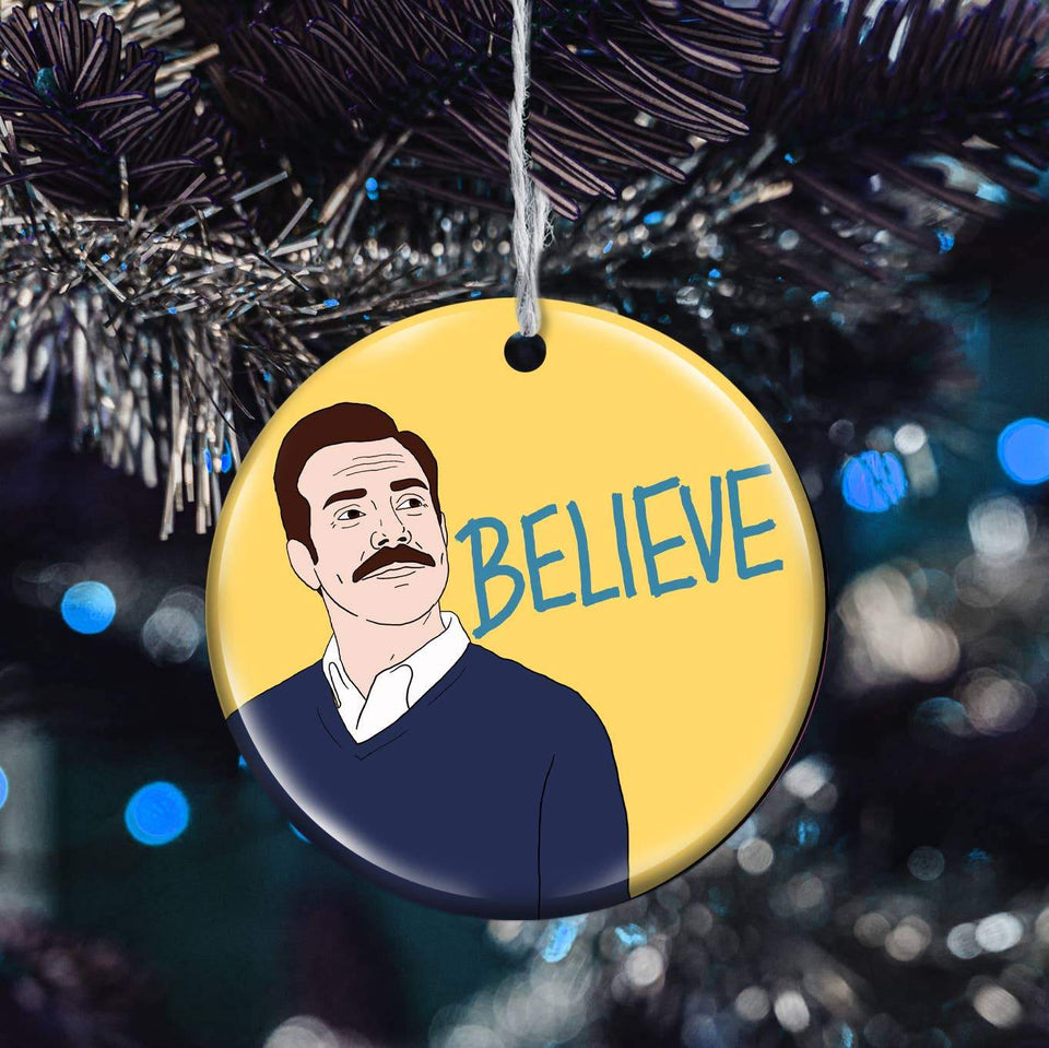 Ted Lasso Believe Ornament